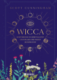 WICCA - Einführung in Spiritualität und Praxis der Neuen Hexenkunst, Scott Cunningham