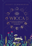 WICCA - Einführung in Spiritualität und Praxis der Neuen Hexenkunst, Scott Cunningham
