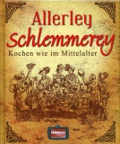 Allerley Schlemmerey