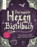 Das magische Hexen-Bastelbuch, Gudrun Schmitt