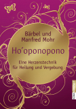 Ho‘oponopono, Bärbel und Manfred Mohr