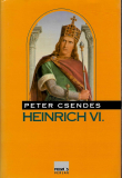 Antiquariat: Heinrich VI., Peter Csendes