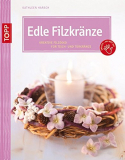Edle Filzkränze, Kathleen Harsch