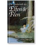 Die Zauberwelt der Elfen und Feen, Ida Rentoul Outhwaite