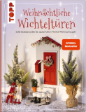 Weihnachtliche Wichteltüren, Sarah Arabatzis