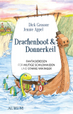 Drachenboot & Donnerkeil, Jennie Appel, Dirk Grosser, Brigitte Kuka