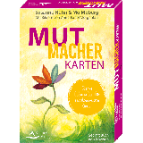 Kartenset: Mutmacher-Karten, Susanne Hühn, Mo Moberg, Anna-Rahel Morgentau