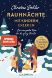 Rauhnächte mit Kindern erleben , Christine Dohler