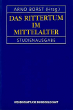 Antiquariat: Das Rittertum im Mittelalter , Arno Borst (Hrsg.)