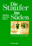 Antiquariat: Die Staufer im Süden, Theo Kölzer (Hrsg.)