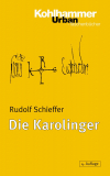 Antiquariat: Die Karolinger, Rudolf Schieffer