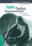 Antiquariat: Töpfer, Seiler, Wannenmachen, Hermann Josef Stenkamp