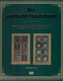 Antiquariat: Der praktische Fensterbauer , August Graef