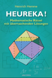 Heureka! Mathematische Rätsel mit überraschenden Lösungen, Heinrich Hemme