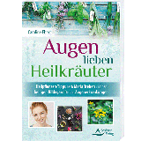 Augen lieben Heilkräuter, Caroline Ebert