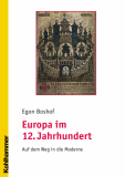 Europa im 12. Jahrhundert, Egon Boshof