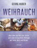 Weihrauch, Georg Huber