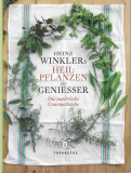 Antiquariat: Heilpflanzen für Genießer, Heinz Winkler