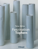 Faszination Töpfern, Tony Birks