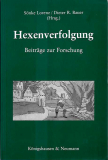 Antiquariat: Hexenverfolgung, Beiträge zur Forschung, Sönke Lorenz, Dieter R. Bauer, (Hrsg.)