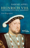 Heinrich VIII., Sabine Appel
