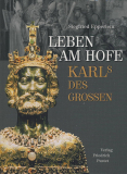 Leben am Hofe Karls des Großen, Siegfried Epperlein