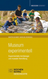 Antiquariat: Museum experimentell, Martin Schmidt, Marlise Wunderli