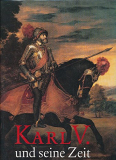 Antiquariat: Karl V. und seine Zeit: 1500 - 1558, Hugo Soly (Hrsg.)