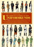 Einzelstück: Farbiges Handbuch der Uniformkunde, Band 1 und 2, Knötel/Sieg