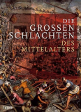 Antiquariat: Die großen Schlachten des Mittelalters