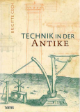 Einzelstück: Technik in der Antike, Brigitte Cech