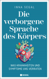 Die verborgene Sprache des Körpers, Inna Segal