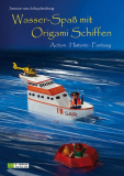 Einzelstück: Wasser-Spaß mit Origami Schiffen, Jannie van Schuylenburg