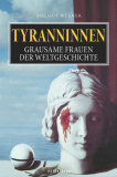 Tyranninnen, Helmut Werner