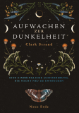 Aufwachen zur Dunkelheit, Clark Strand