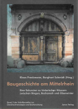 Baugeschichte am Mittelrhein, Klaus Freckmann, Burghart Schmidt (Hrsg.)