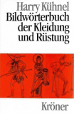 Antiquariat: Bildwörterbuch der Kleidung und Rüstung, Harry Kühnel