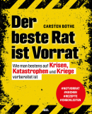 Der beste Rat ist Vorrat, Carsten Bothe
