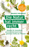 Die Natur hat immer recht, Maurice Mességué