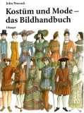 Antiquariat: Kostüm und Mode - das Bildhandbuch, John Peacock