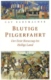 Blutige Pilgerfahrt, Cay Rademacher
