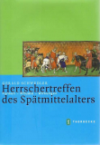 Einzelstück: Herrschertreffen des Spätmittelalters , Gerald Schwedler