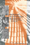 Antiquariat: Dachziegel als historisches Baumaterial, Willi Bender, Mila Schrader