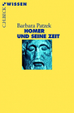 Homer und seine Zeit, Barbara Patzek