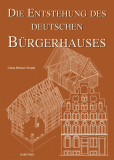 Die Entstehung des deutschen Bürgerhauses, G. Ditmar-Trauth