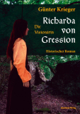 Richarda von Gression, Günter Krieger