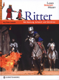 Ritter. Lesen Staunen Wissen, Kay Peter Jankrift