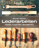 Lederarbeiten, Michael Gärtner