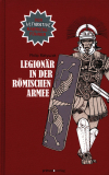 Legionär in der römischen Armee. Der Karriereführer, P. Matyszak