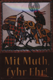 Blechschild „Mit Muth, fyhr Ehr!“